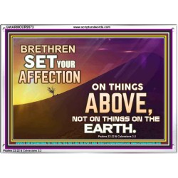 SET YOUR AFFECTION ON THINGS ABOVE  Ultimate Inspirational Wall Art Acrylic Frame  GWARMOUR9573  "18X12"