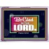 BE GLAD IN THE LORD  Sanctuary Wall Acrylic Frame  GWARMOUR9581  "18X12"