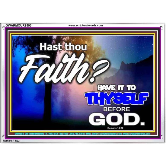 THY FAITH MUST BE IN GOD  Home Art Acrylic Frame  GWARMOUR9593  