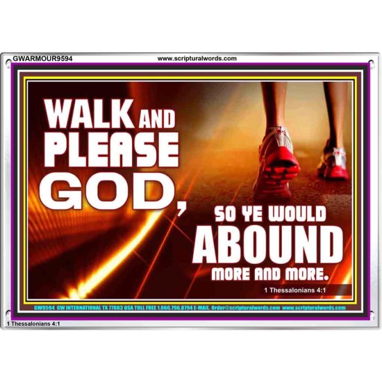 WALK AND PLEASE GOD  Scripture Art Acrylic Frame  GWARMOUR9594  