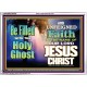 BE FILLED WITH THE HOLY GHOST  Large Wall Art Acrylic Frame  GWARMOUR9793  