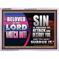 BELOVED WATCH OUT SIN IS WAITING  Biblical Art & Décor Picture  GWARMOUR9795  "18X12"