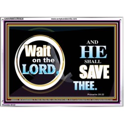 WAIT ON THE LORD AND HE SHALL SAVED THEE  Contemporary Christian Wall Art Acrylic Frame  GWARMOUR9920  "18X12"