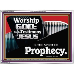 JESUS CHRIST THE SPIRIT OF PROPHESY  Encouraging Bible Verses Acrylic Frame  GWARMOUR9952  "18X12"