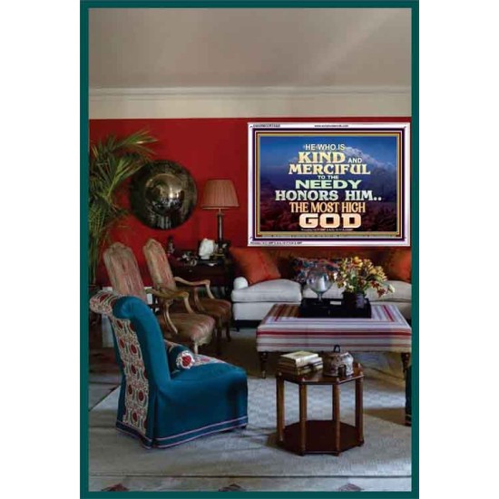 KINDNESS AND MERCIFUL TO THE NEEDY HONOURS THE LORD  Ultimate Power Acrylic Frame  GWARMOUR10428  