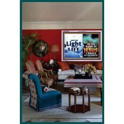 HAVE THE LIGHT OF LIFE  Sanctuary Wall Acrylic Frame  GWARMOUR9547  "18X12"