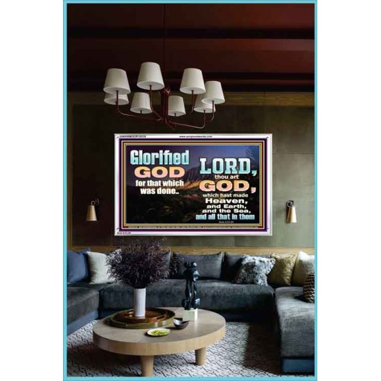 GLORIFIED GOD FOR WHAT HE HAS DONE  Unique Bible Verse Acrylic Frame  GWARMOUR10318  