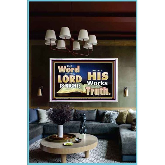 THE WORD OF THE LORD IS ALWAYS RIGHT  Unique Scriptural Picture  GWARMOUR10354  