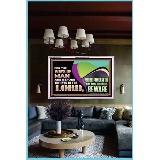 THE WAYS OF MAN ARE BEFORE THE EYES OF THE LORD  Contemporary Christian Wall Art Acrylic Frame  GWARMOUR10765  