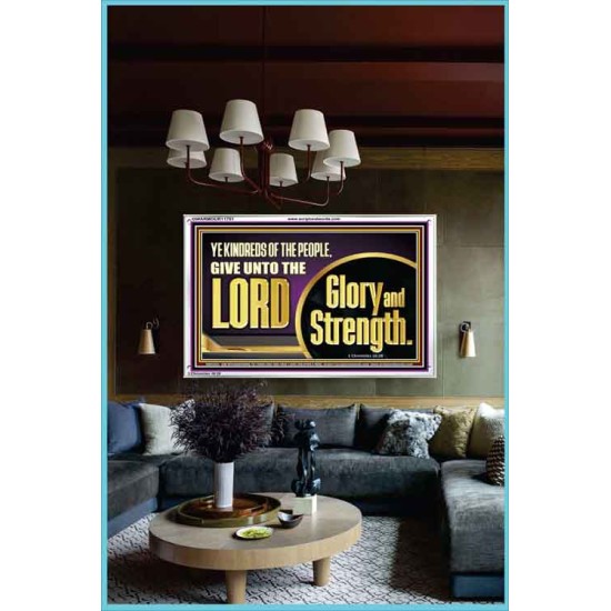 GIVE UNTO THE LORD GLORY AND STRENGTH  Sanctuary Wall Picture Acrylic Frame  GWARMOUR11751  
