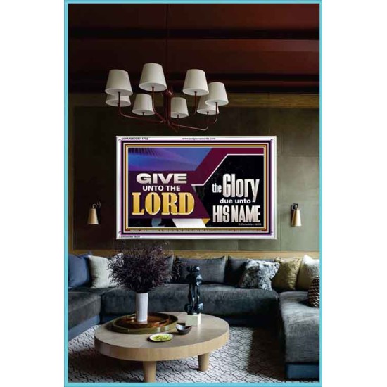 GIVE UNTO THE LORD GLORY DUE UNTO HIS NAME  Ultimate Inspirational Wall Art Acrylic Frame  GWARMOUR11752  