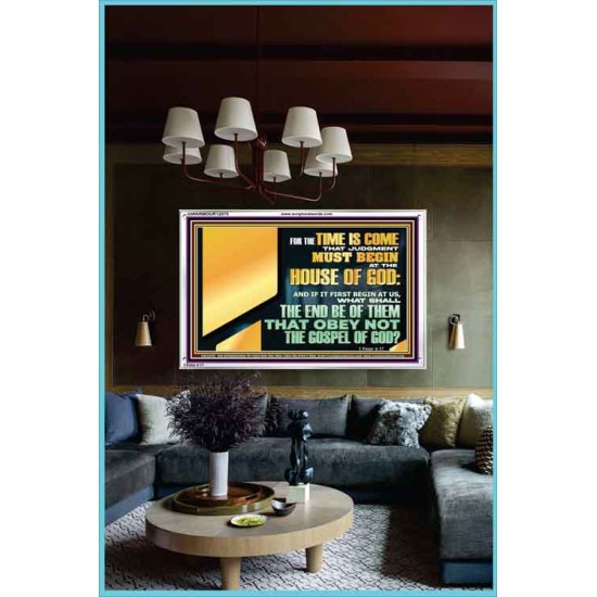 FOR THE TIME IS COME THAT JUDGEMENT MUST BEGIN AT THE HOUSE OF THE LORD  Modern Christian Wall Décor Acrylic Frame  GWARMOUR12075  