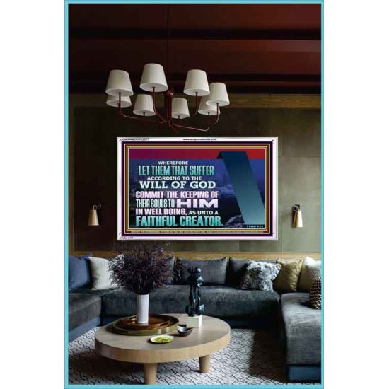 KEEP THY SOULS UNTO GOD IN WELL DOING  Bible Verses to Encourage Acrylic Frame  GWARMOUR12077  