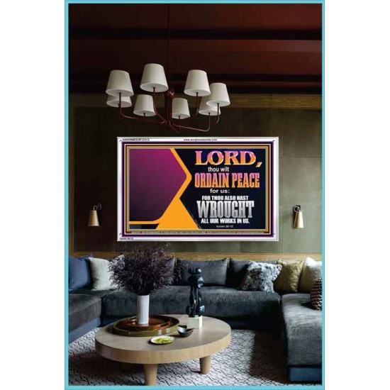 THE LORD WILL ORDAIN PEACE FOR US  Large Wall Accents & Wall Acrylic Frame  GWARMOUR12113  