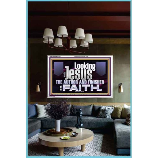 LOOKING UNTO JESUS THE AUTHOR AND FINISHER OF OUR FAITH  Décor Art Works  GWARMOUR12116  