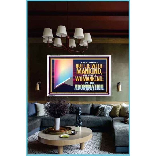 THOU SHALT NOT LIE WITH MANKIND AS WITH WOMANKIND IT IS ABOMINATION  Bible Verse for Home Acrylic Frame  GWARMOUR12169  