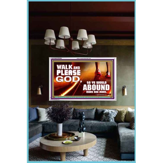 WALK AND PLEASE GOD  Scripture Art Acrylic Frame  GWARMOUR9594  