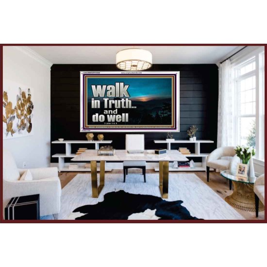 WALK IN TRUTH AND DO WELL  Custom Christian Wall Art  GWARMOUR10308  