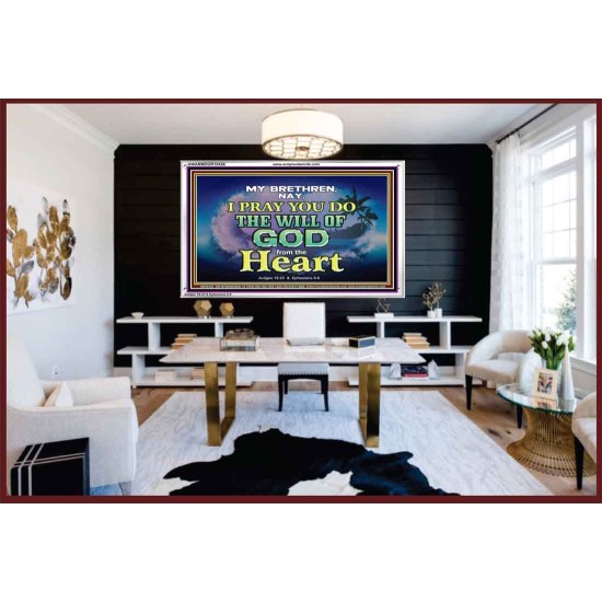 DO THE WILL OF GOD FROM THE HEART  Unique Scriptural Acrylic Frame  GWARMOUR10426  