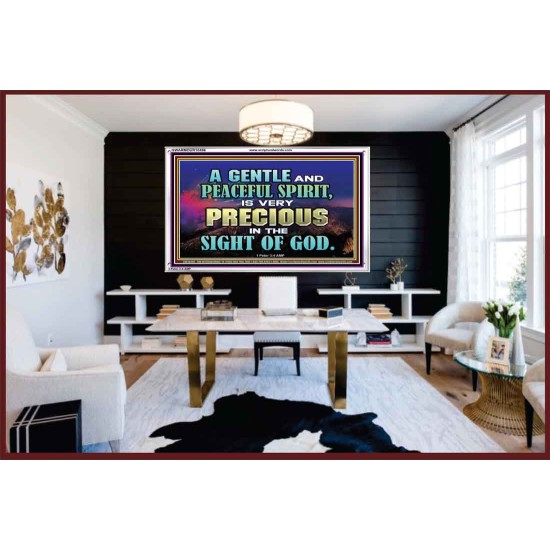 GENTLE AND PEACEFUL SPIRIT VERY PRECIOUS IN GOD SIGHT  Bible Verses to Encourage  Acrylic Frame  GWARMOUR10496  