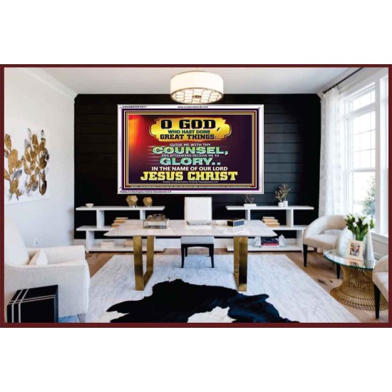 GUIDE ME THY COUNSEL GREAT AND MIGHTY GOD  Biblical Art Acrylic Frame  GWARMOUR10511  