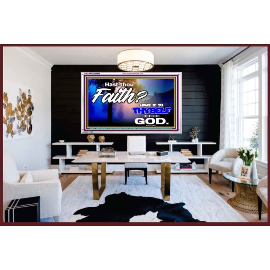 THY FAITH MUST BE IN GOD  Home Art Acrylic Frame  GWARMOUR9593  