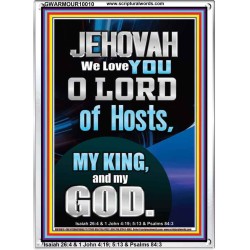 JEHOVAH WE LOVE YOU  Unique Power Bible Portrait  GWARMOUR10010  "12x18"