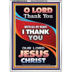 THANK YOU OUR LORD JESUS CHRIST  Sanctuary Wall Portrait  GWARMOUR10016  "12x18"
