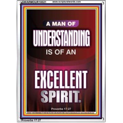 A MAN OF UNDERSTANDING IS OF AN EXCELLENT SPIRIT  Righteous Living Christian Portrait  GWARMOUR10021  