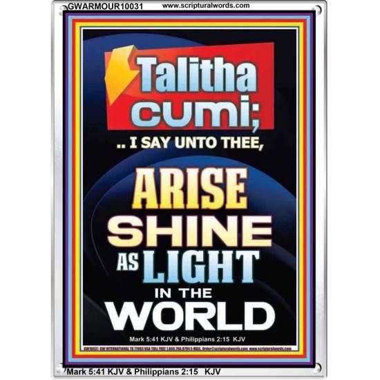 TALITHA CUMI ARISE SHINE AS LIGHT IN THE WORLD  Church Portrait  GWARMOUR10031  