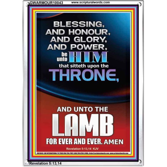 BLESSING HONOUR AND GLORY UNTO THE LAMB  Scriptural Prints  GWARMOUR10043  