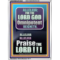 ALLELUIA THE LORD GOD OMNIPOTENT REIGNETH  Home Art Portrait  GWARMOUR10045  "12x18"