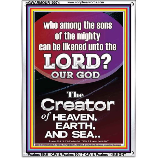 O LORD OUR GOD CREATOR OF HEAVEN, EARTH AND SEA  Custom Wall Art Print  GWARMOUR10074  