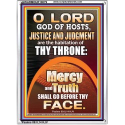 JUSTICE AND JUDGEMENT THE HABITATION OF YOUR THRONE O LORD  New Wall Décor  GWARMOUR10079  "12x18"