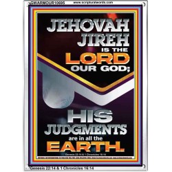 JEHOVAH JIREH IS THE LORD OUR GOD  Contemporary Christian Wall Art Portrait  GWARMOUR10695  "12x18"