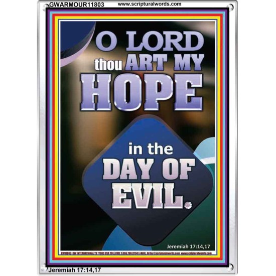 THOU ART MY HOPE IN THE DAY OF EVIL O LORD  Scriptural Décor  GWARMOUR11803  