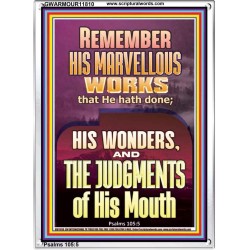 REMEMBER HIS MARVELLOUS WORKS  Scripture Portrait   GWARMOUR11810  "12x18"