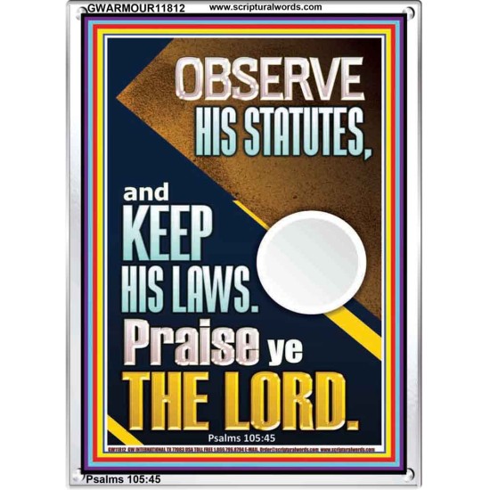 OBSERVE HIS STATUTES AND KEEP ALL HIS LAWS  Wall & Art Décor  GWARMOUR11812  