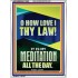MAKE THE LAW OF THE LORD THY MEDITATION DAY AND NIGHT  Custom Wall Décor  GWARMOUR11825  "12x18"