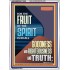 FRUIT OF THE SPIRIT IS IN ALL GOODNESS, RIGHTEOUSNESS AND TRUTH  Custom Contemporary Christian Wall Art  GWARMOUR11830  "12x18"