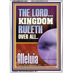 THE LORD KINGDOM RULETH OVER ALL  New Wall Décor  GWARMOUR11853  