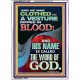CLOTHED WITH A VESTURE DIPED IN BLOOD AND HIS NAME IS CALLED THE WORD OF GOD  Inspirational Bible Verse Portrait  GWARMOUR11867  