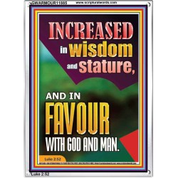 INCREASED IN WISDOM AND STATURE AND IN FAVOUR WITH GOD AND MAN  Righteous Living Christian Picture  GWARMOUR11885  "12x18"
