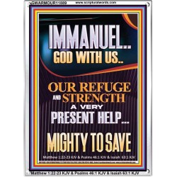 IMMANUEL GOD WITH US OUR REFUGE AND STRENGTH MIGHTY TO SAVE  Sanctuary Wall Picture  GWARMOUR11889  "12x18"