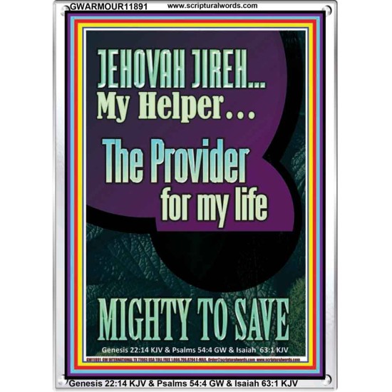 JEHOVAH JIREH MY HELPER THE PROVIDER FOR MY LIFE MIGHTY TO SAVE  Unique Scriptural Portrait  GWARMOUR11891  