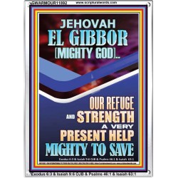 JEHOVAH EL GIBBOR MIGHTY GOD OUR REFUGE AND STRENGTH  Unique Power Bible Portrait  GWARMOUR11892  "12x18"