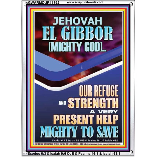 JEHOVAH EL GIBBOR MIGHTY GOD OUR REFUGE AND STRENGTH  Unique Power Bible Portrait  GWARMOUR11892  