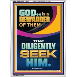 GOD IS A REWARDER OF THEM THAT DILIGENTLY SEEK HIM  Unique Scriptural Portrait  GWARMOUR11900  "12x18"