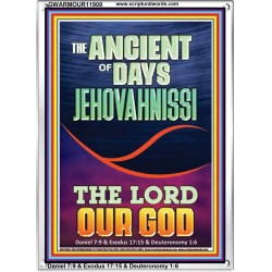 THE ANCIENT OF DAYS JEHOVAH NISSI THE LORD OUR GOD  Ultimate Inspirational Wall Art Picture  GWARMOUR11908  "12x18"