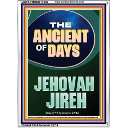 THE ANCIENT OF DAYS JEHOVAH JIREH  Unique Scriptural Picture  GWARMOUR11909  "12x18"